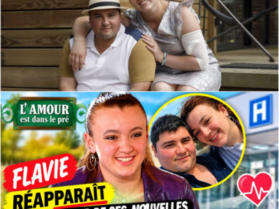 L’Amour est dans le pré : La bouleversante réapparition de Flavie après son hospitalisation, le combat d’une vie qui force le respect